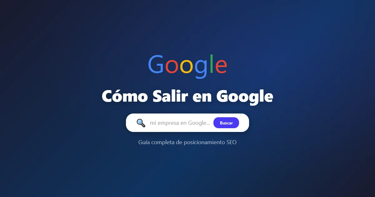 Cómo Salir en Google: Guía Paso a Paso
